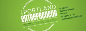 Entrepreneurs Month in Portland, Oregon